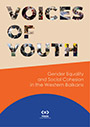Voices of YOUth: Gender Equality and Social Cohesion in the Western Balkans - cover